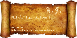 Mihályi Gilbert névjegykártya